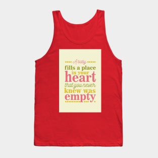 A baby fils your heart Tank Top